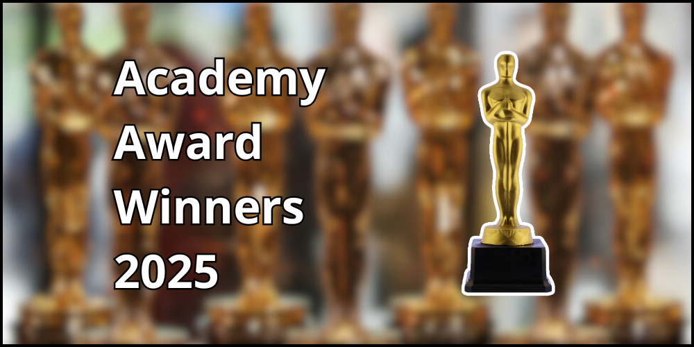 The Academy Awards 2025 – Nominees & Winners