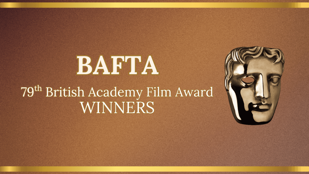 BAFTA Nominees & Winners&nbsp;2026